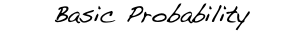 Basic Probability
